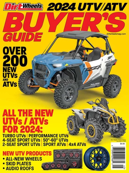 ON THE COVER: Welcome to the “2024 Buyer’s Guide” issue. This year we are focusing on sport UTVs, as well as every ATV made. Plus, see the latest in audio, seats, wheels and skid plates for your UTV.
