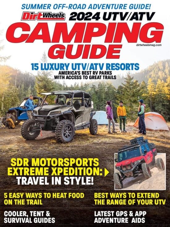 Dirt Wheels 2024 UTV/ATV Camping Guide